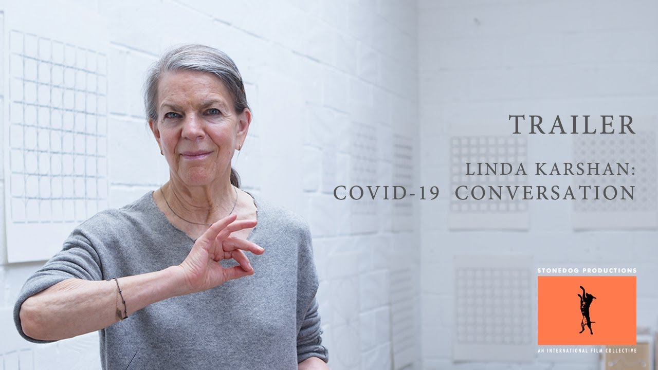 Linda Karshan: turns COVID-19 experience into movie, ' Covid-19 Conversation'