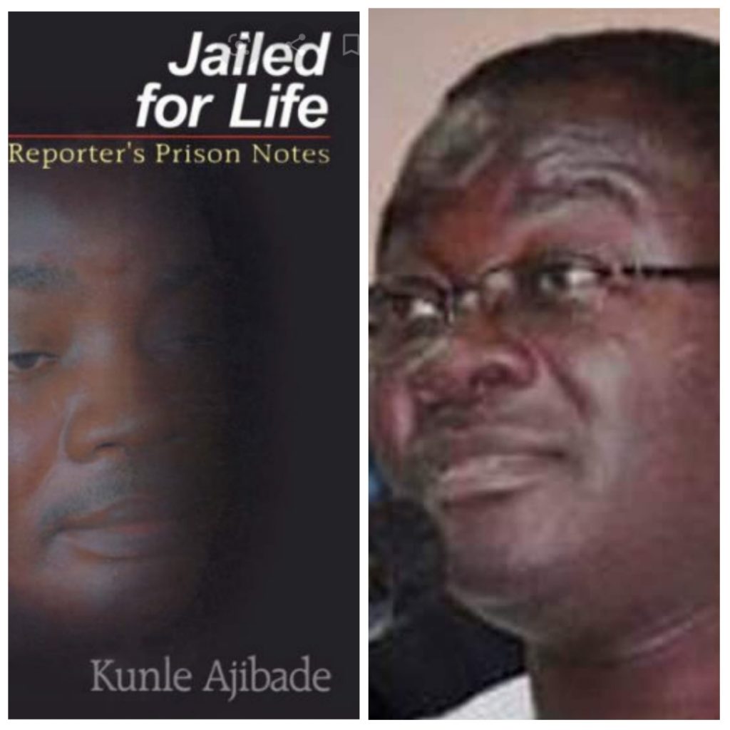 Jailed for Life. A Reporter’s Prison Notes by Kunle Ajibade